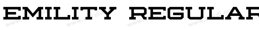 Emility Regular字体转换 Emility Regular字体转换